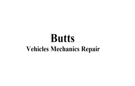 Butts Vehicles Mechanics Repair